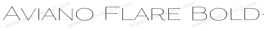 Aviano Flare Bold字体转换